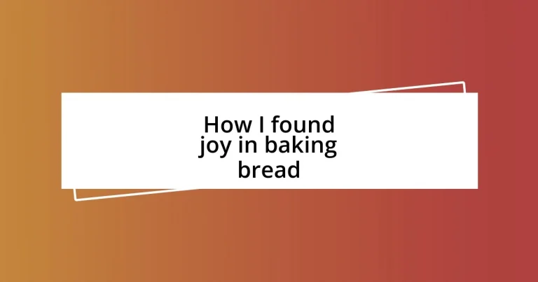 How I found joy in baking bread