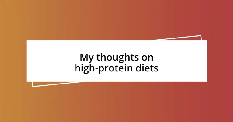 My thoughts on high-protein diets