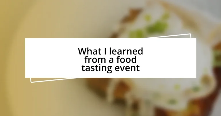 What I learned from a food tasting event