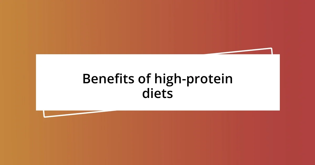 Benefits of high-protein diets